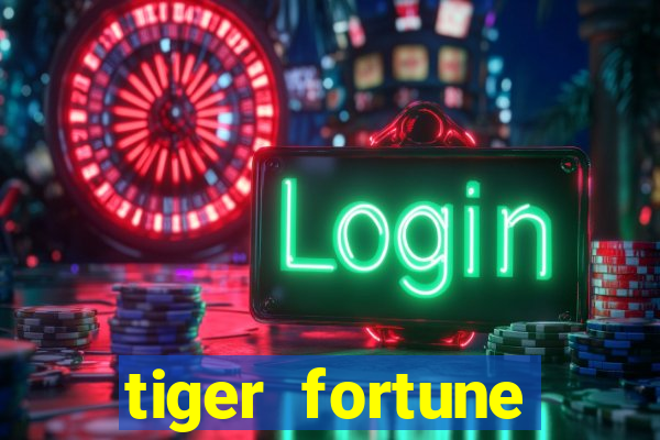 tiger fortune plataforma nova