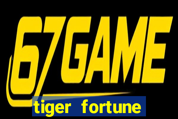 tiger fortune plataforma nova