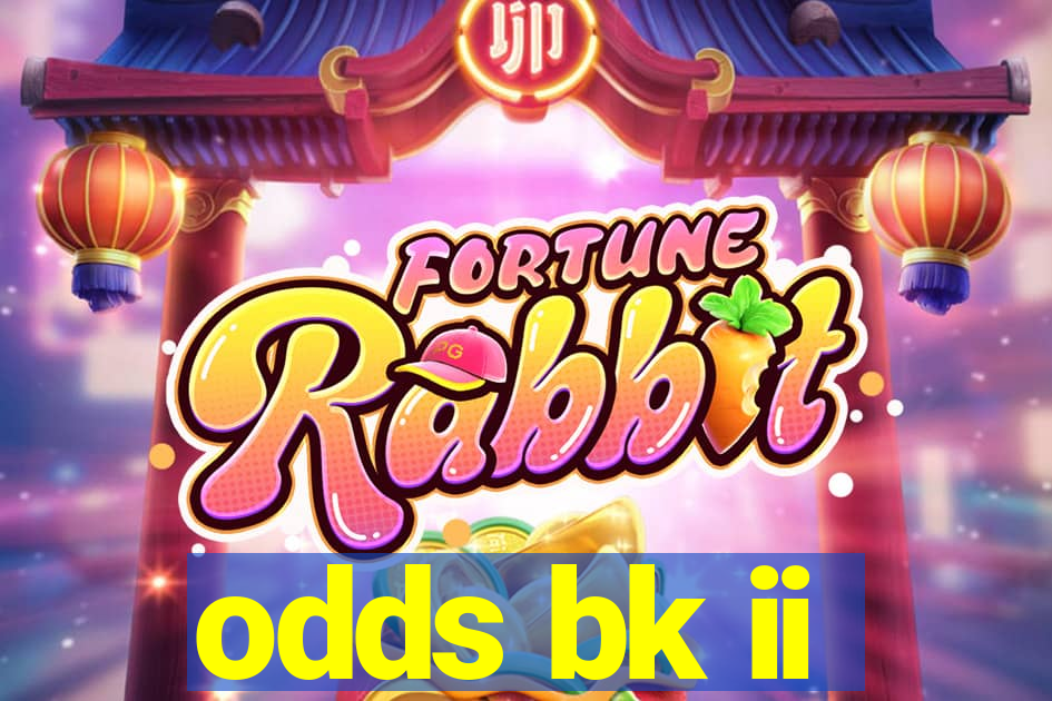 odds bk ii