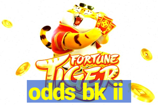 odds bk ii