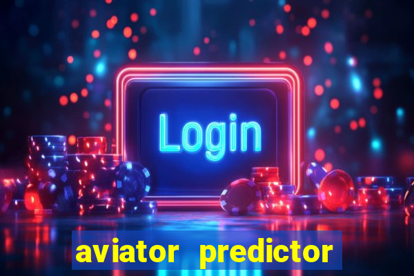 aviator predictor v4.0 activation code free