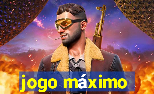 jogo máximo