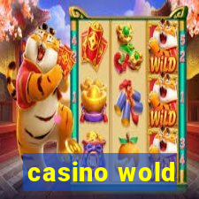 casino wold