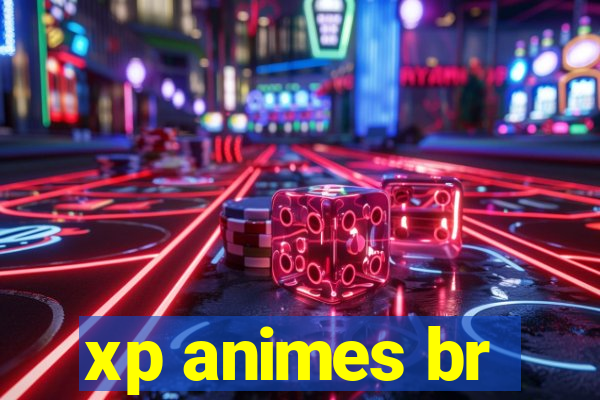 xp animes br