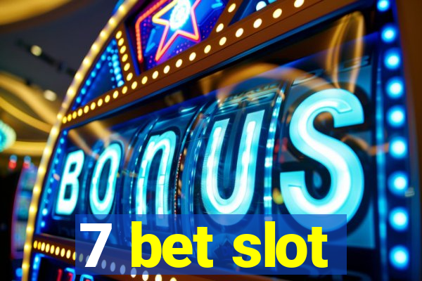 7 bet slot