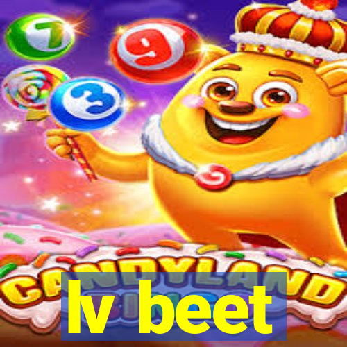 lv beet