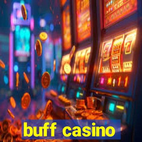 buff casino