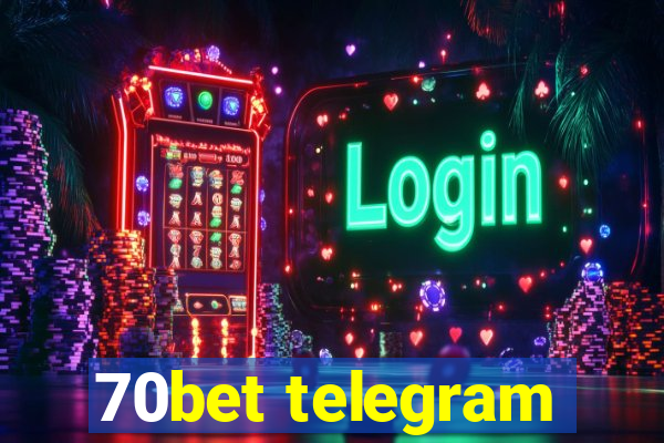 70bet telegram