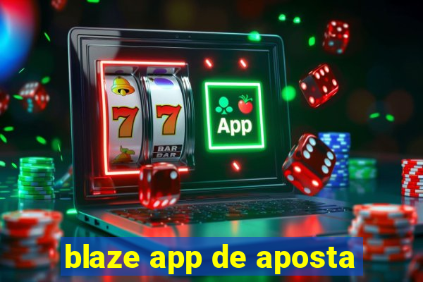 blaze app de aposta