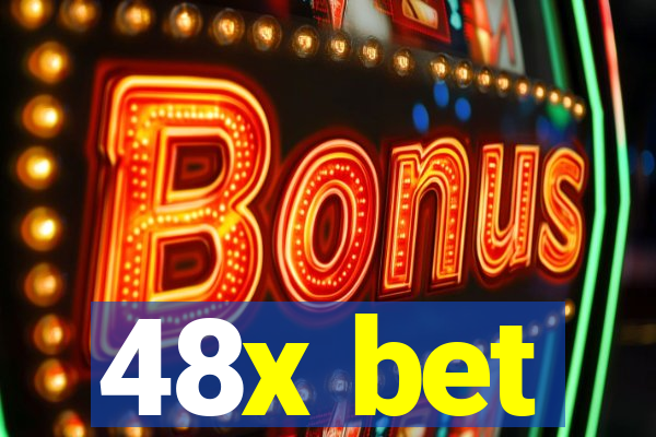 48x bet