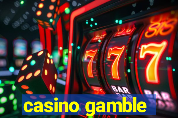 casino gamble