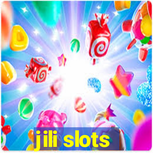 jili slots