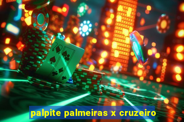 palpite palmeiras x cruzeiro