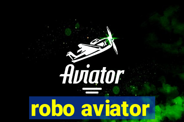 robo aviator