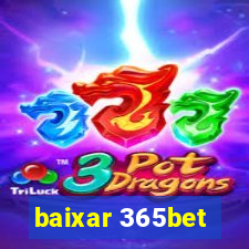 baixar 365bet