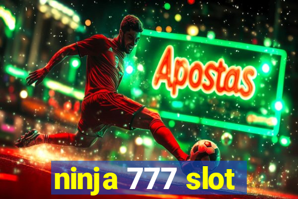 ninja 777 slot