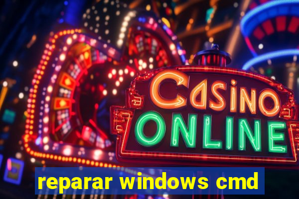 reparar windows cmd