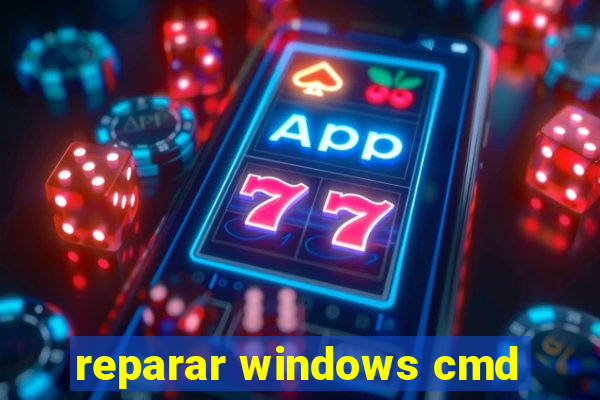 reparar windows cmd