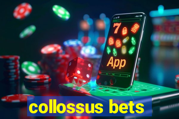 collossus bets