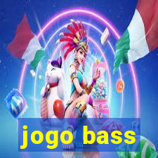 jogo bass