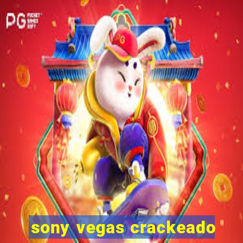 sony vegas crackeado