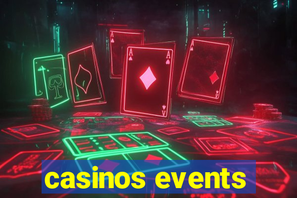 casinos events