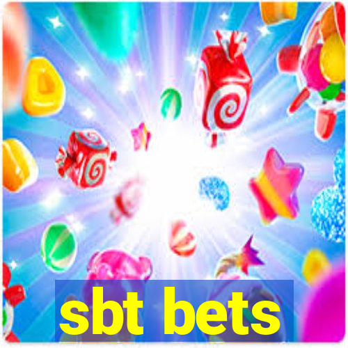 sbt bets