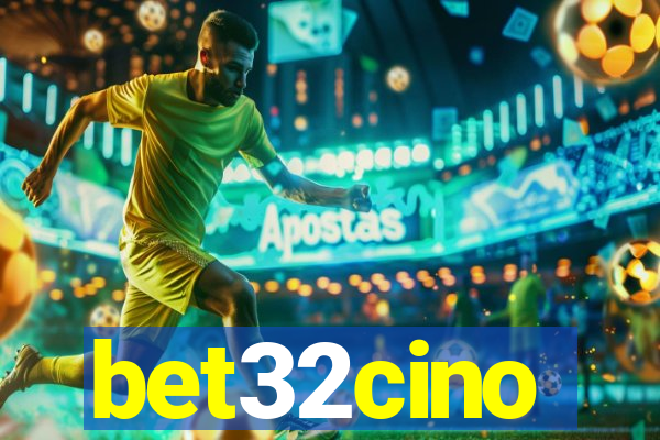 bet32cino