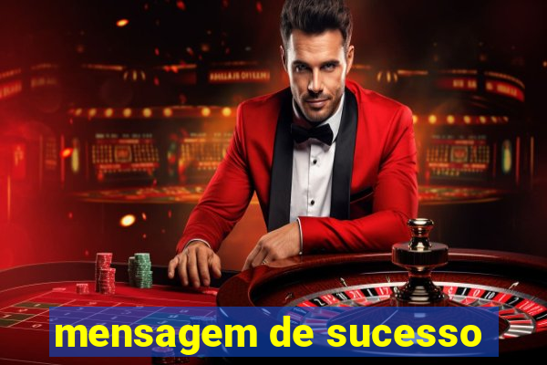 mensagem de sucesso