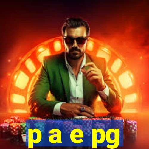 p a e pg