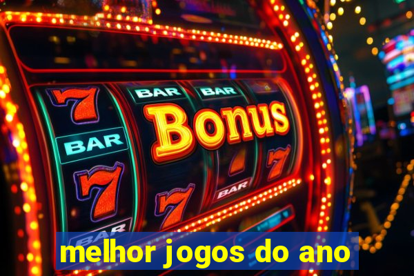 melhor jogos do ano