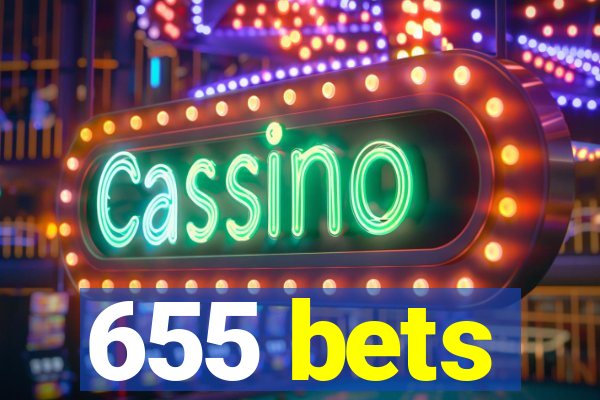 655 bets