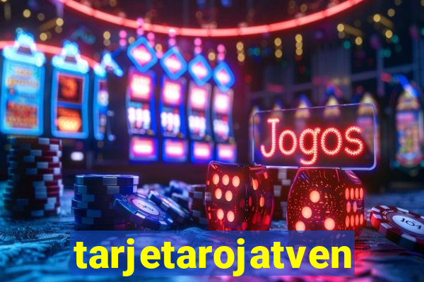 tarjetarojatvenvivo