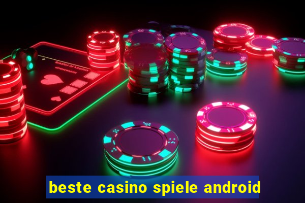 beste casino spiele android