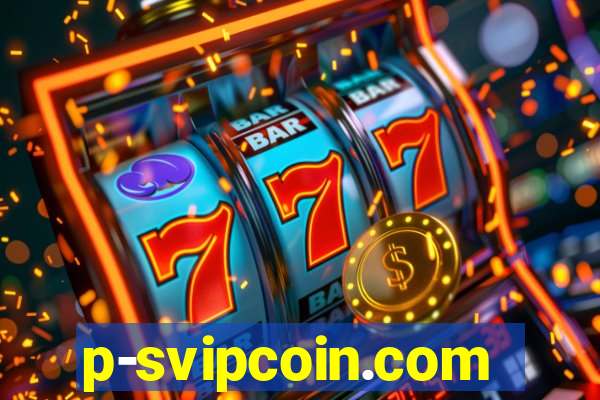 p-svipcoin.com