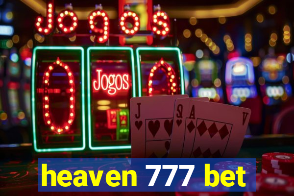 heaven 777 bet