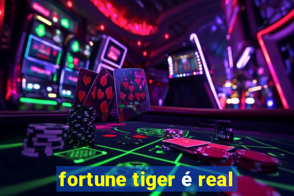 fortune tiger é real