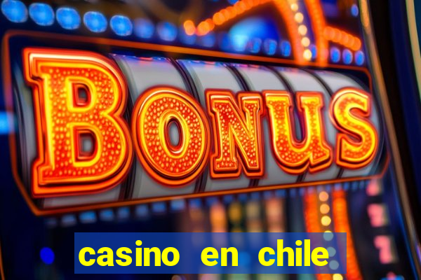 casino en chile bono sin depósito por registro