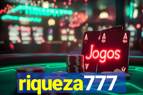 riqueza777