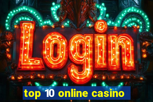 top 10 online casino