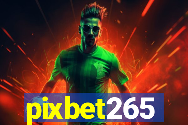 pixbet265