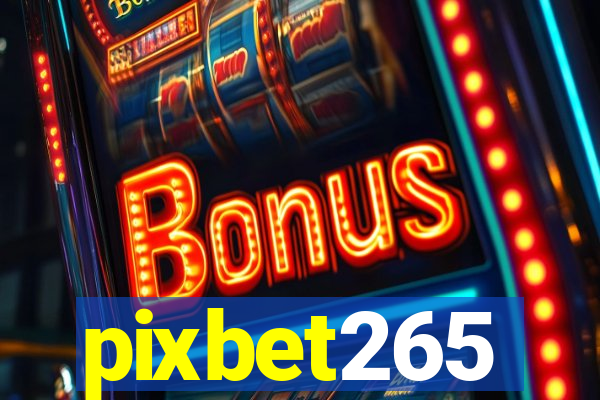 pixbet265