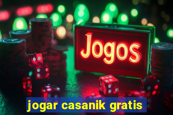 jogar casanik gratis