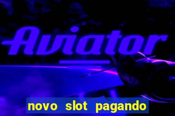 novo slot pagando no cadastro