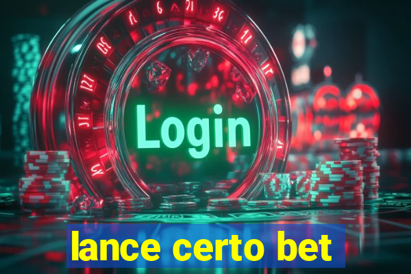 lance certo bet