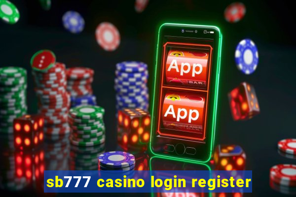 sb777 casino login register