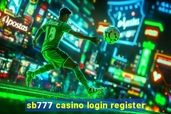 sb777 casino login register