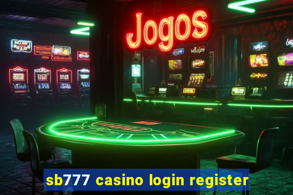 sb777 casino login register