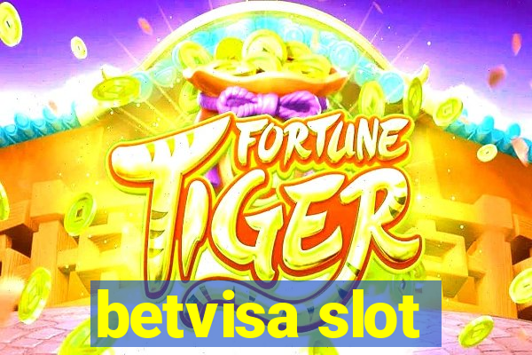 betvisa slot