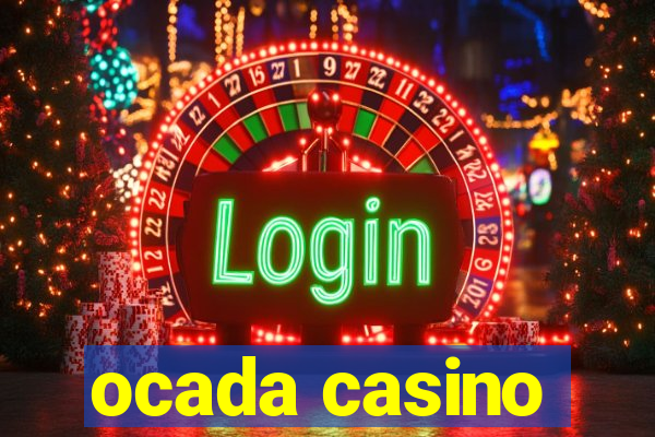 ocada casino